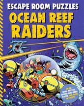 Book cover for Escape Room Puzzles: Ocean Reef Raiders