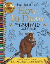Book cover for How to Draw The Gruffalo and Friends