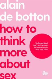Book cover for How To Think More About Sex