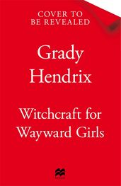Book cover for Witchcraft for Wayward Girls