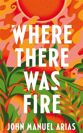 Book cover for Where There Was Fire