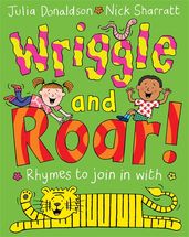 Book cover for Wriggle and Roar!