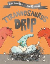 Book cover for Tyrannosaurus Drip
