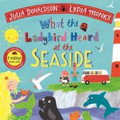 Book cover for What the Ladybird Heard at the Seaside