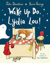 Book cover for Wake Up Do, Lydia Lou!