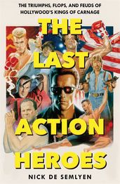 Book cover for The Last Action Heroes