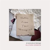 Book cover for Notes From Your Therapist