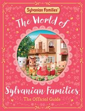 Book cover for The World of Sylvanian Families Official Guide