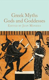 Book cover for Greek Myths: Gods and Goddesses