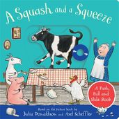 Book cover for A Squash and a Squeeze: A Push, Pull and Slide Book