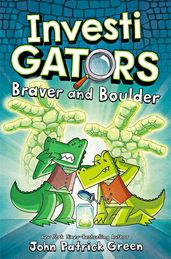 Book cover for InvestiGators: Braver and Boulder